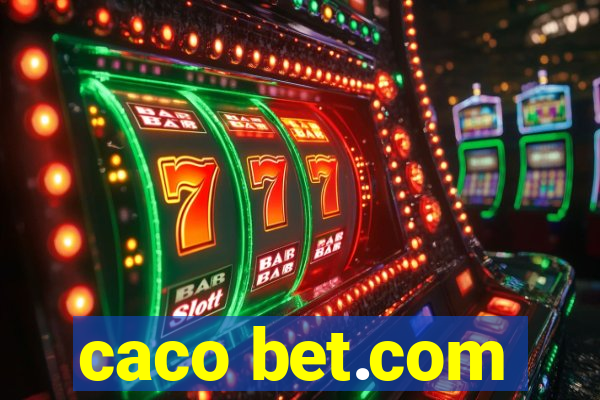 caco bet.com